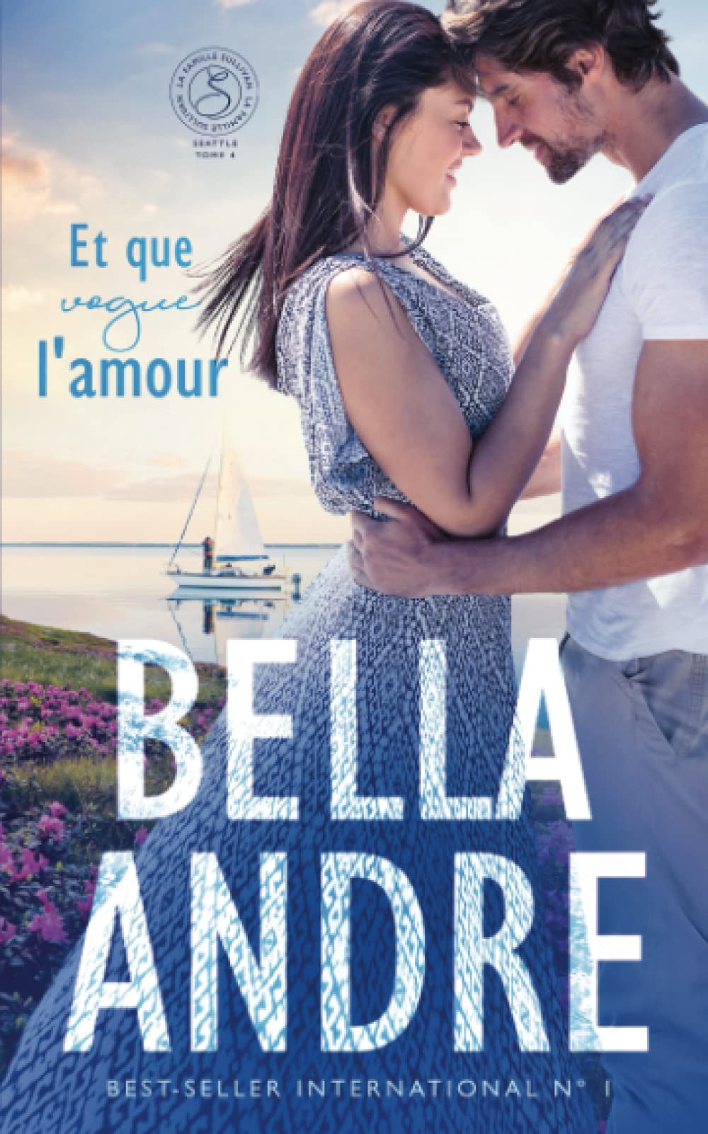 Et que vogue l’amour (La Famille Sullivan, Seattle, tome 4) Contemporary literature