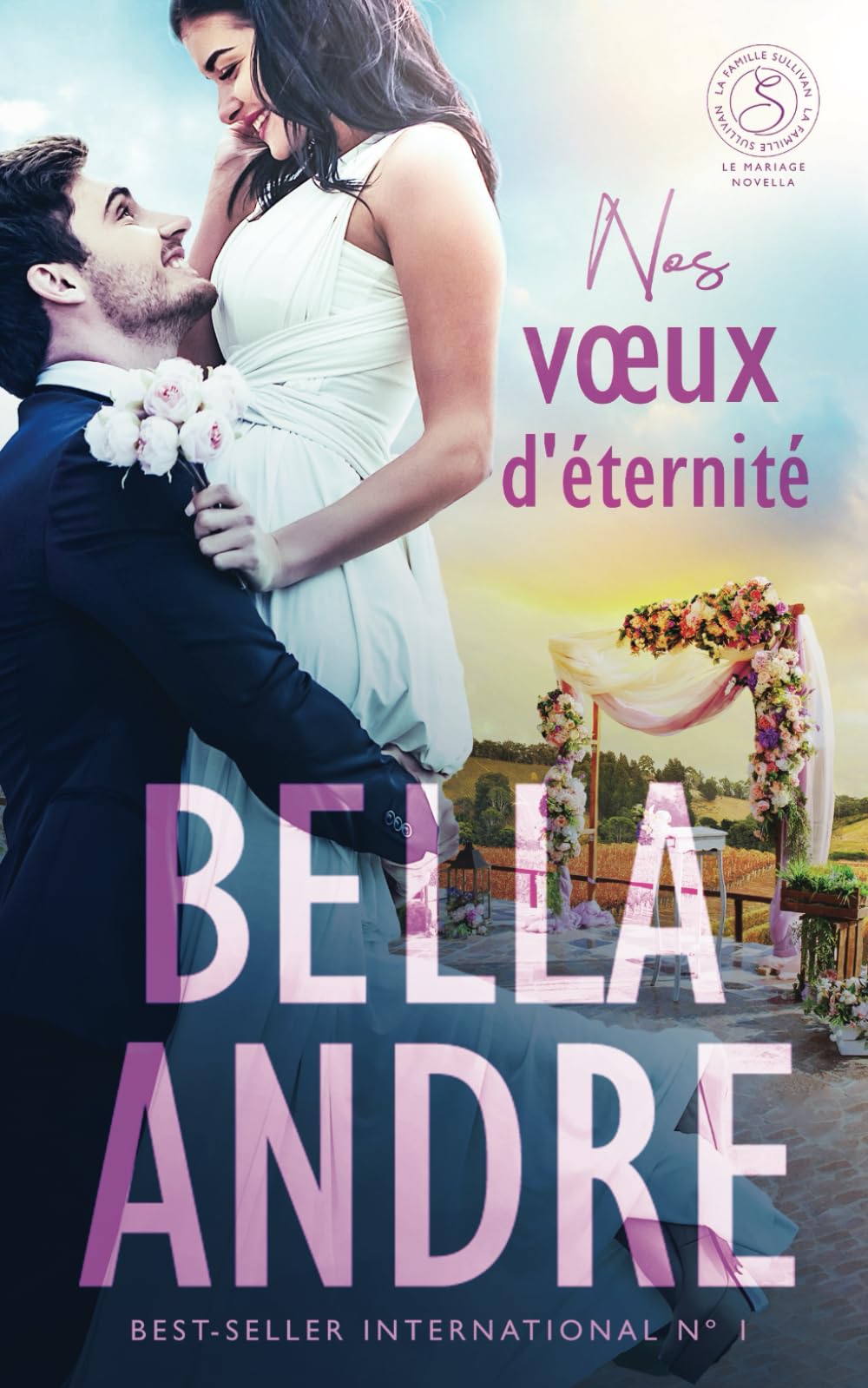 Nos vœux d’éternité (La Famille Sullivan, le mariage, novella) Eroticism