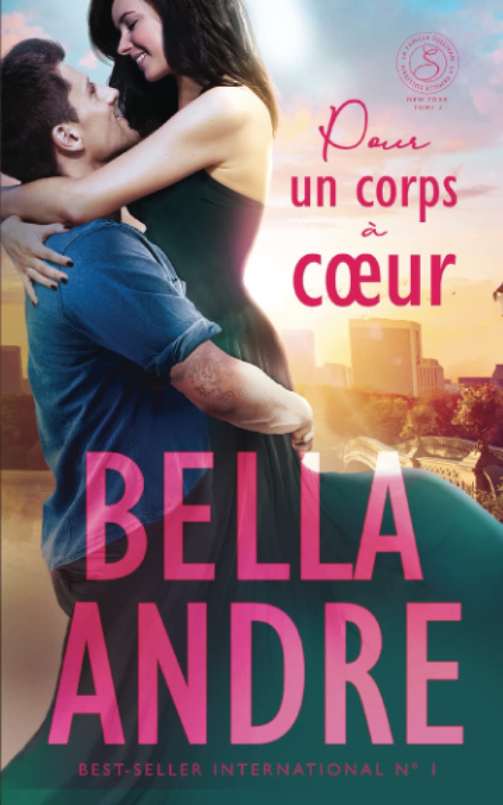 Pour un corps à cœur: La Famille Sullivan, New York, tome 2 book