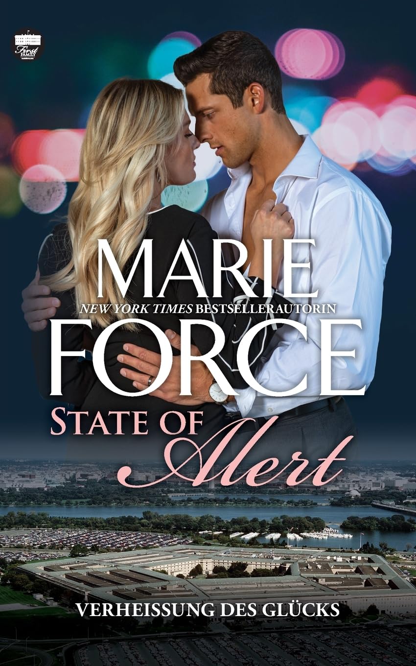 State of Alert – Verheißung des Glücks (First Family, Band 8) Contemporary literature