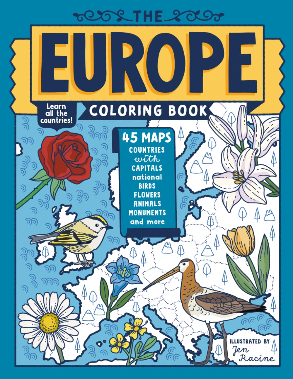 The Europe Coloring Book: 45 Maps with Capitals and National Symbols (Explore the World Geography Coloring Books) Geology & Geography