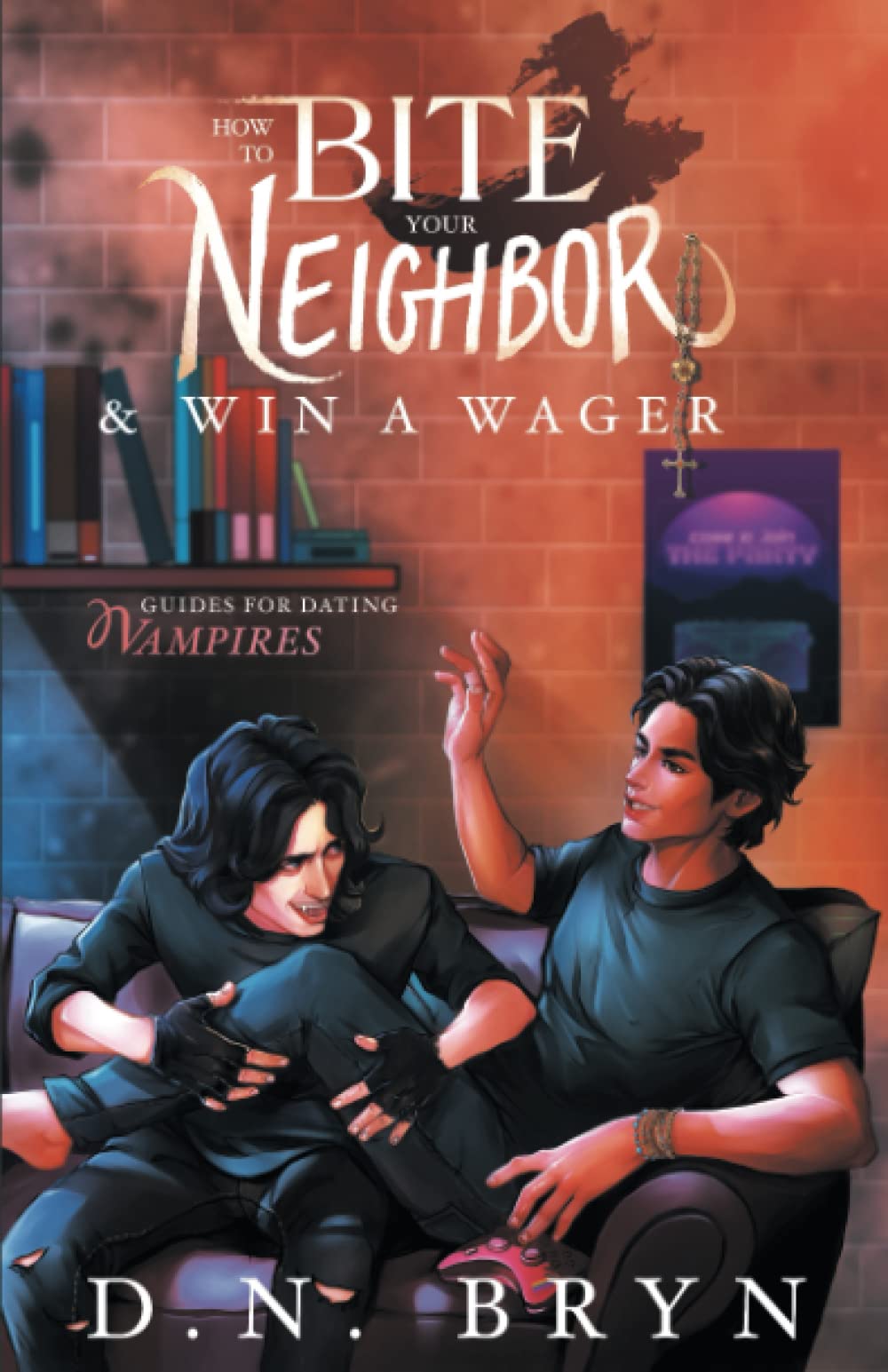 How to Bite Your Neighbor and Win a Wager (Guides For Dating Vampires, Band 1) Historical Fiction