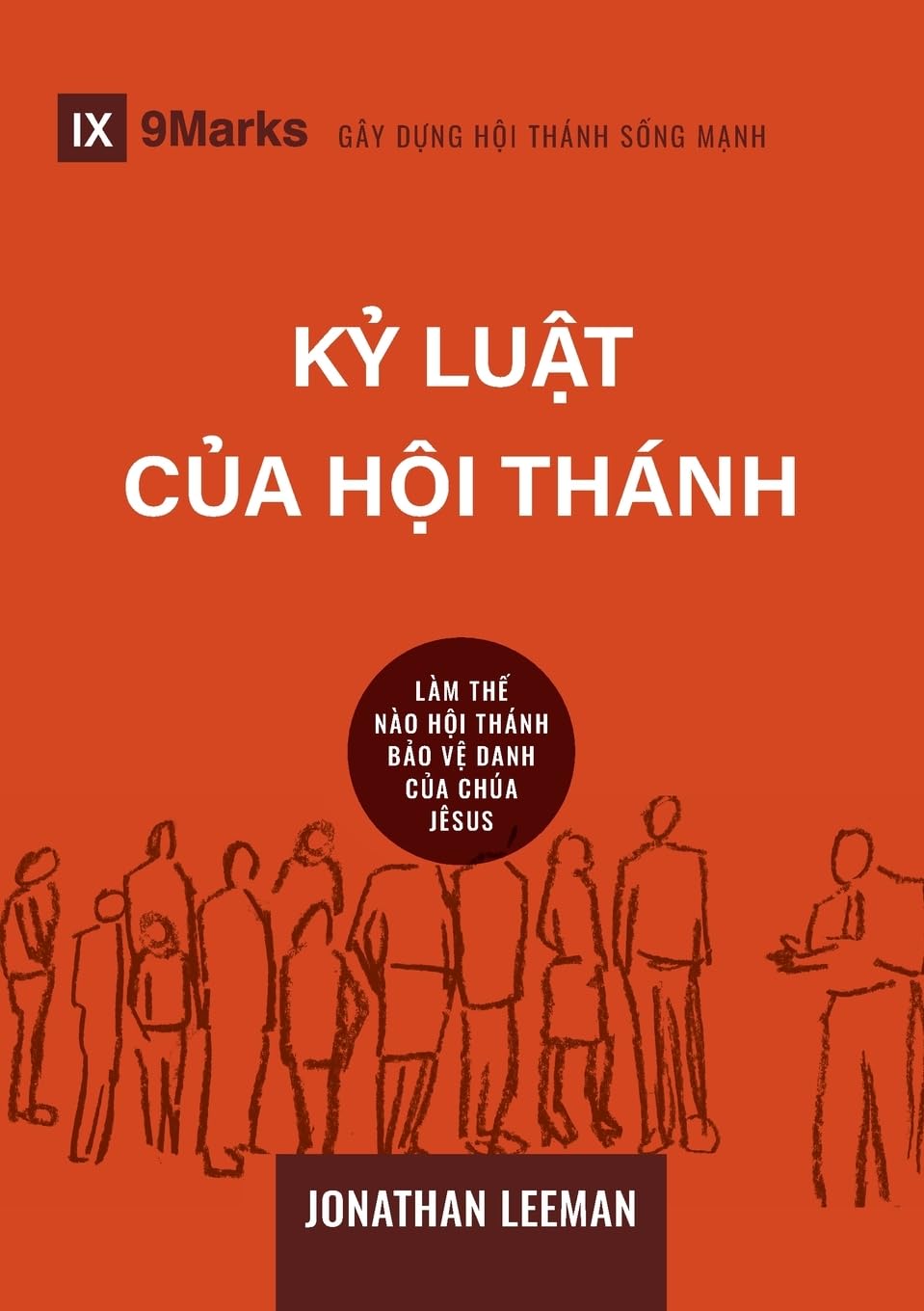 Church Discipline / K¿ lu¿t cùa H¿i thánh Religion & Esotericism