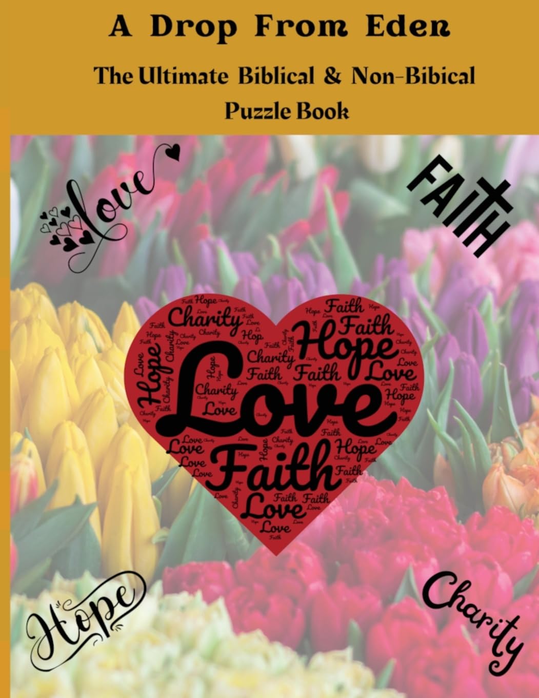A Drop From Eden: The Ultimate Biblical and Non-Bibical Puzzle Book Leisure & Fun