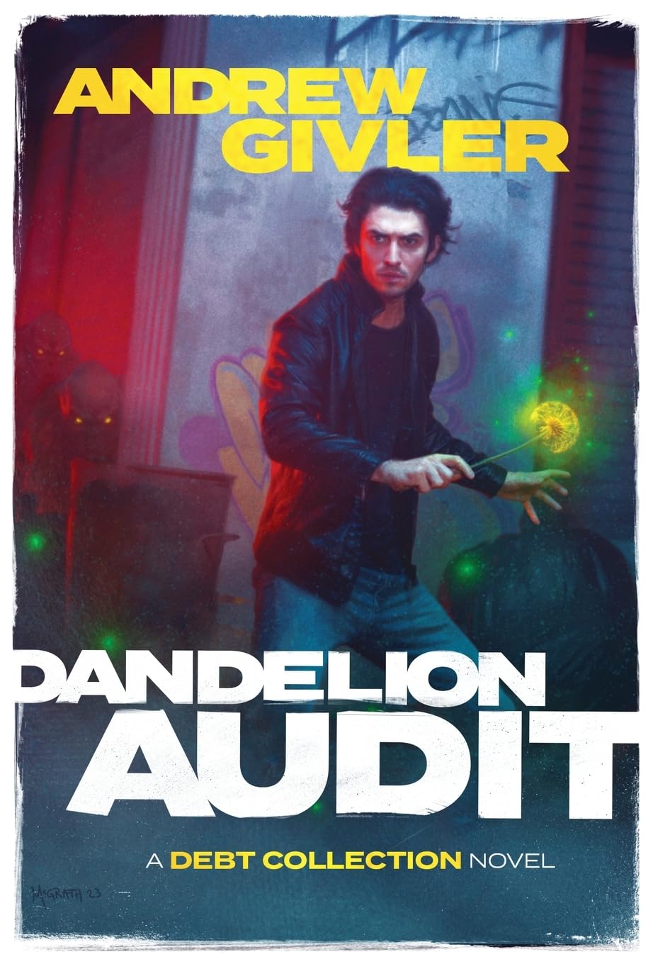 Dandelion Audit (The Debt Collection, Band 2) Fairy Tales & Legends