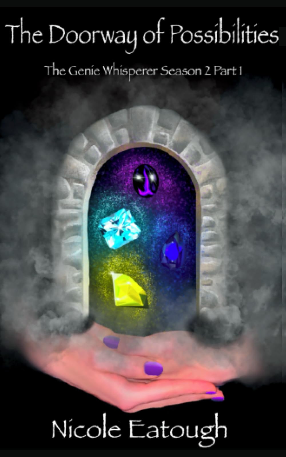 The Doorway of Possibilities (The Genie Whisperer, Band 4) Romance