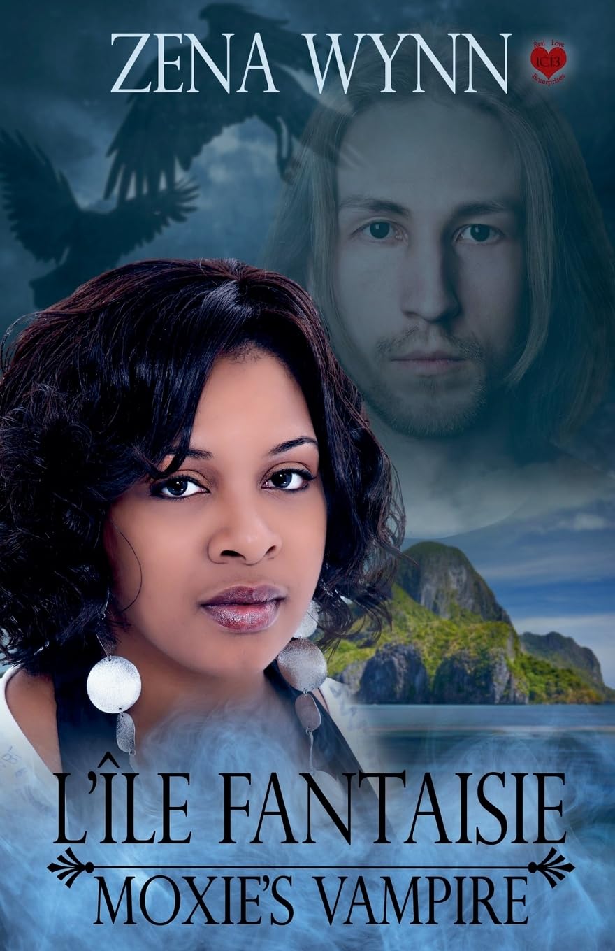 L'Île Fantaisie: Moxie's Vampire Historical Fiction