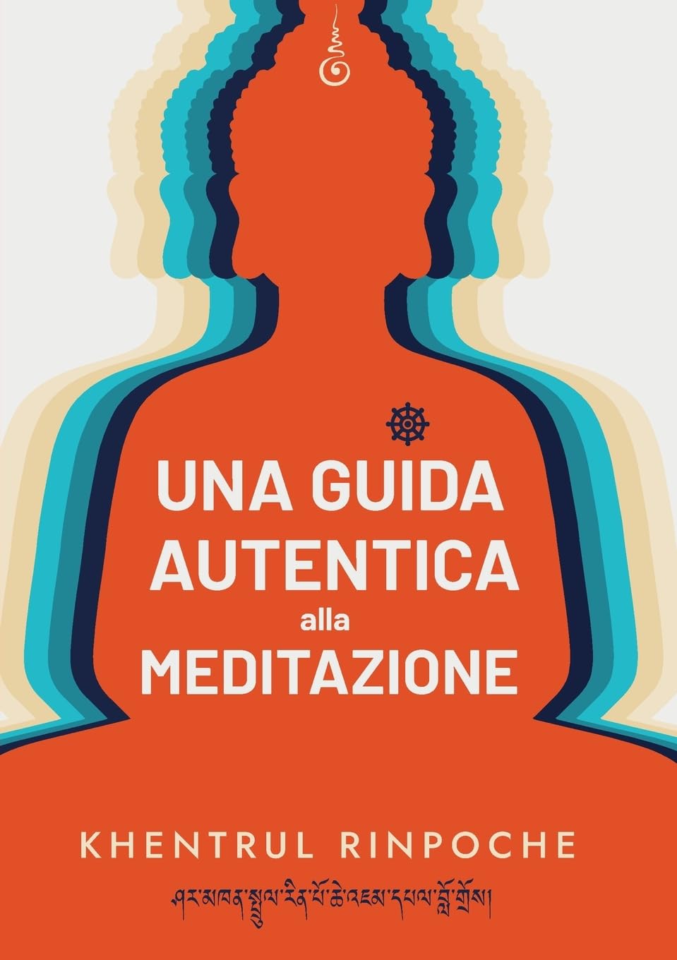 Una guida autentica  alla meditazione Religion & Esotericism