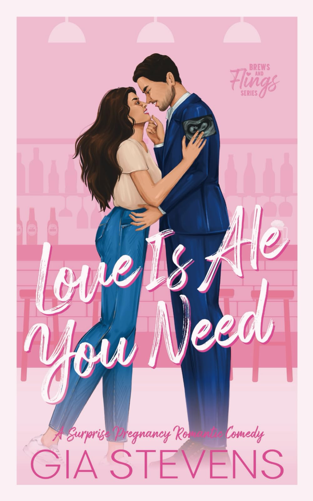 Love Is Ale You Need: A Surprise Pregnancy Romantic Comedy (Brews and Flings, Band 1) Humour & Satire