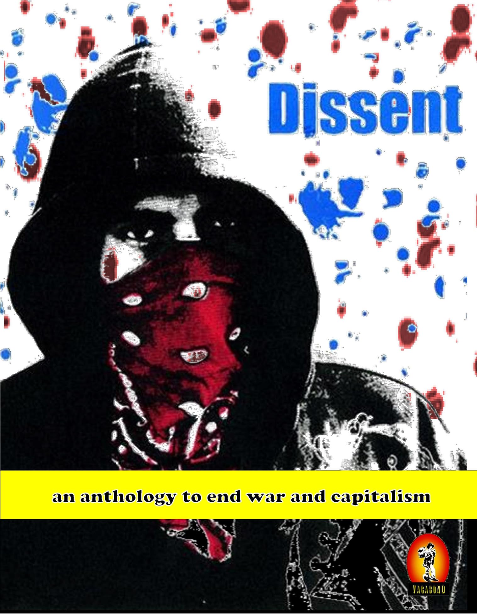 Dissent an Anthology to End War and Capitalism Poetry