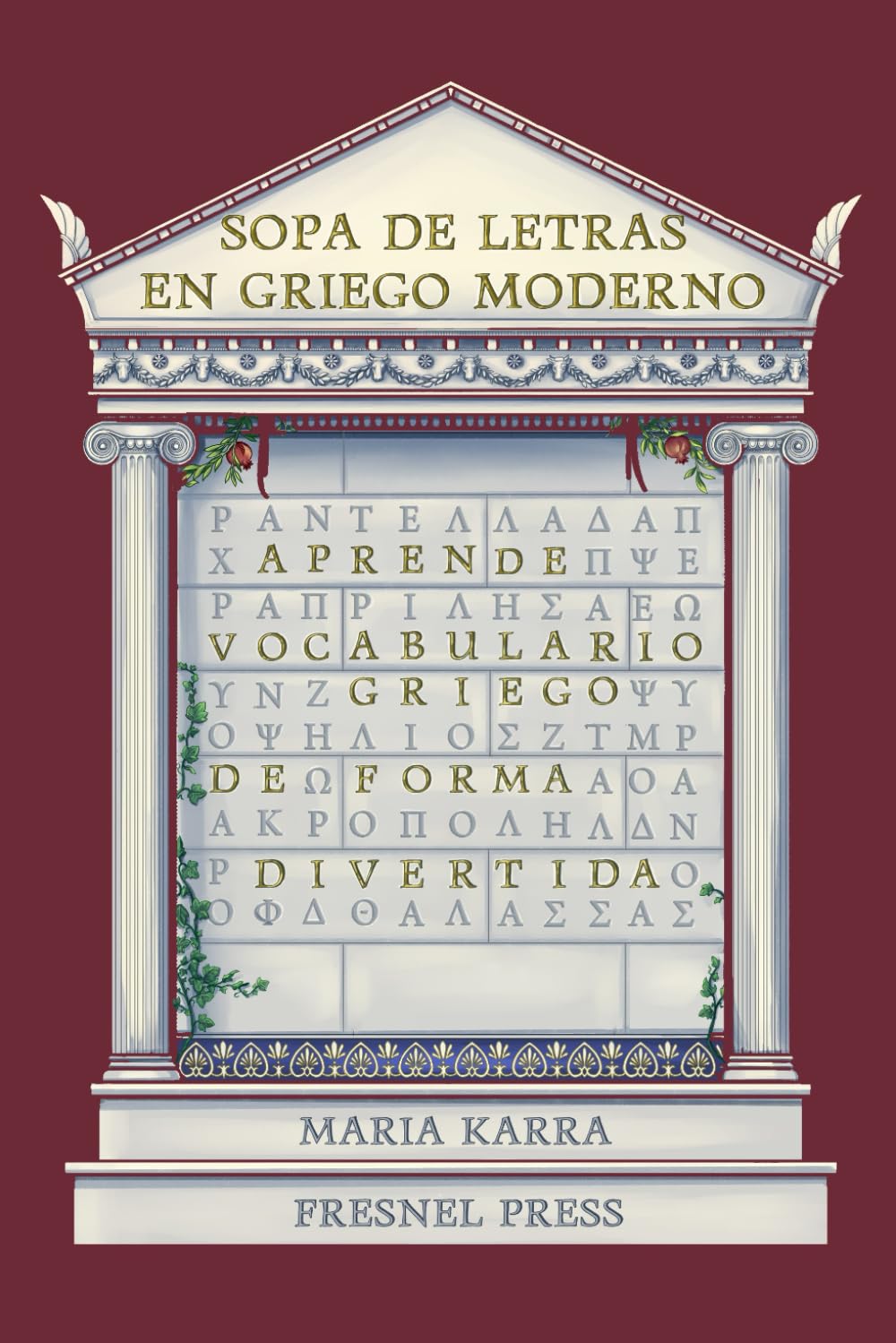 Sopa de letras en griego moderno: Aprende vocabulario griego de forma divertida Foreign Languages ​​& Dictionaries