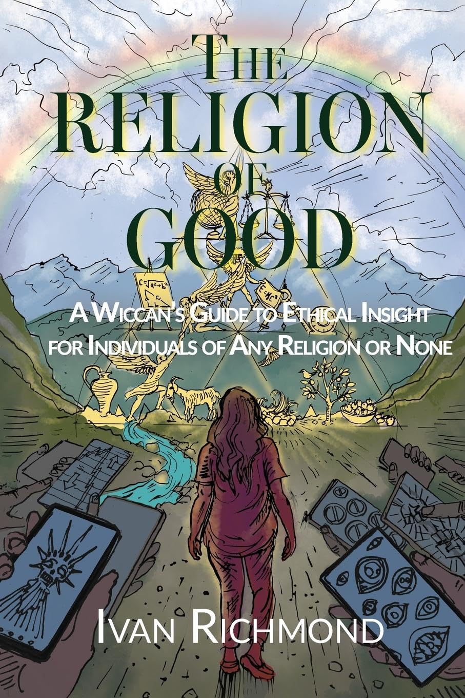 The Religion of the Good Philosophy
