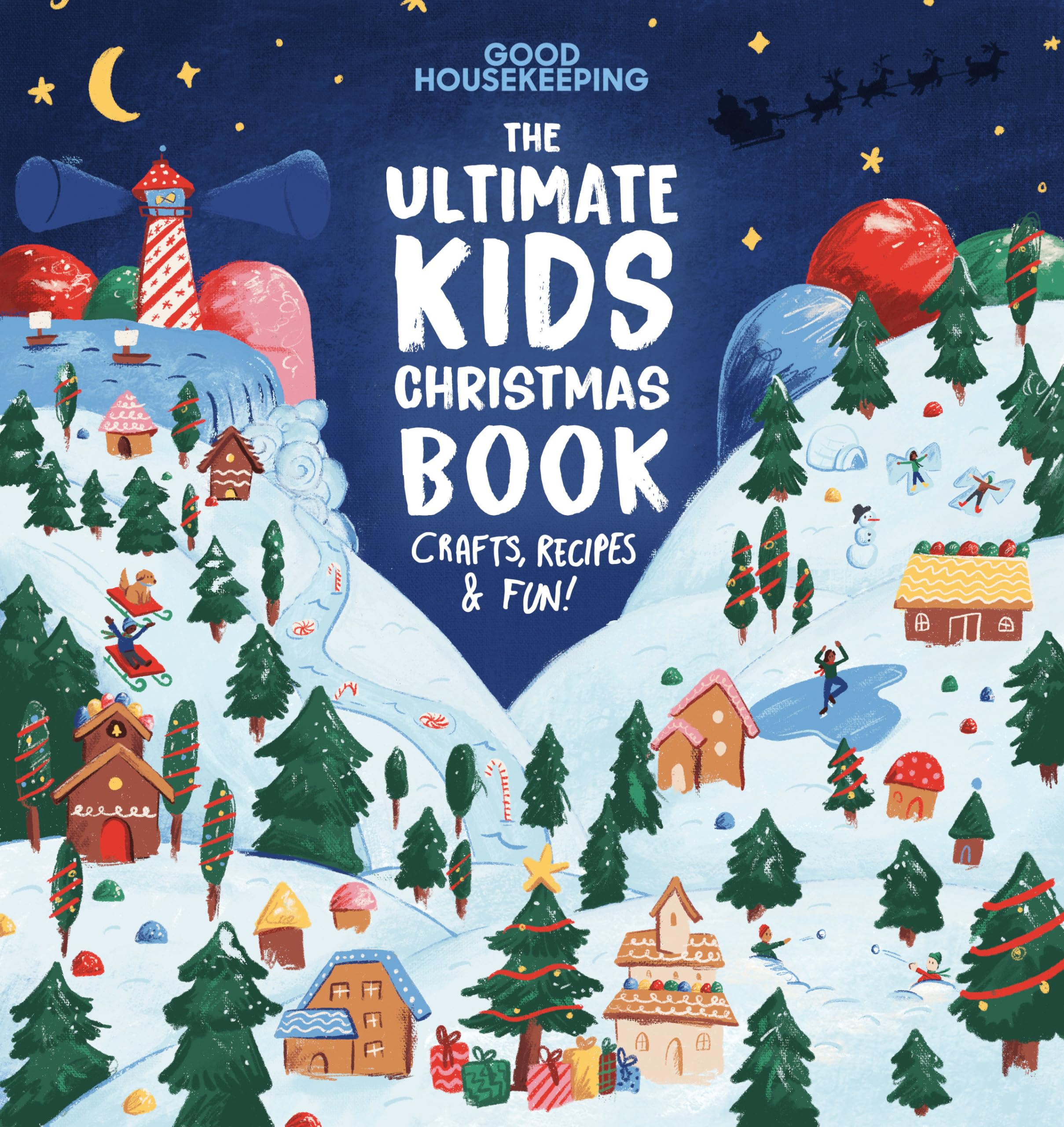 Good Housekeeping The Ultimate Kids Christmas Book: Crafts, Recipes, & Fun! Non-fiction