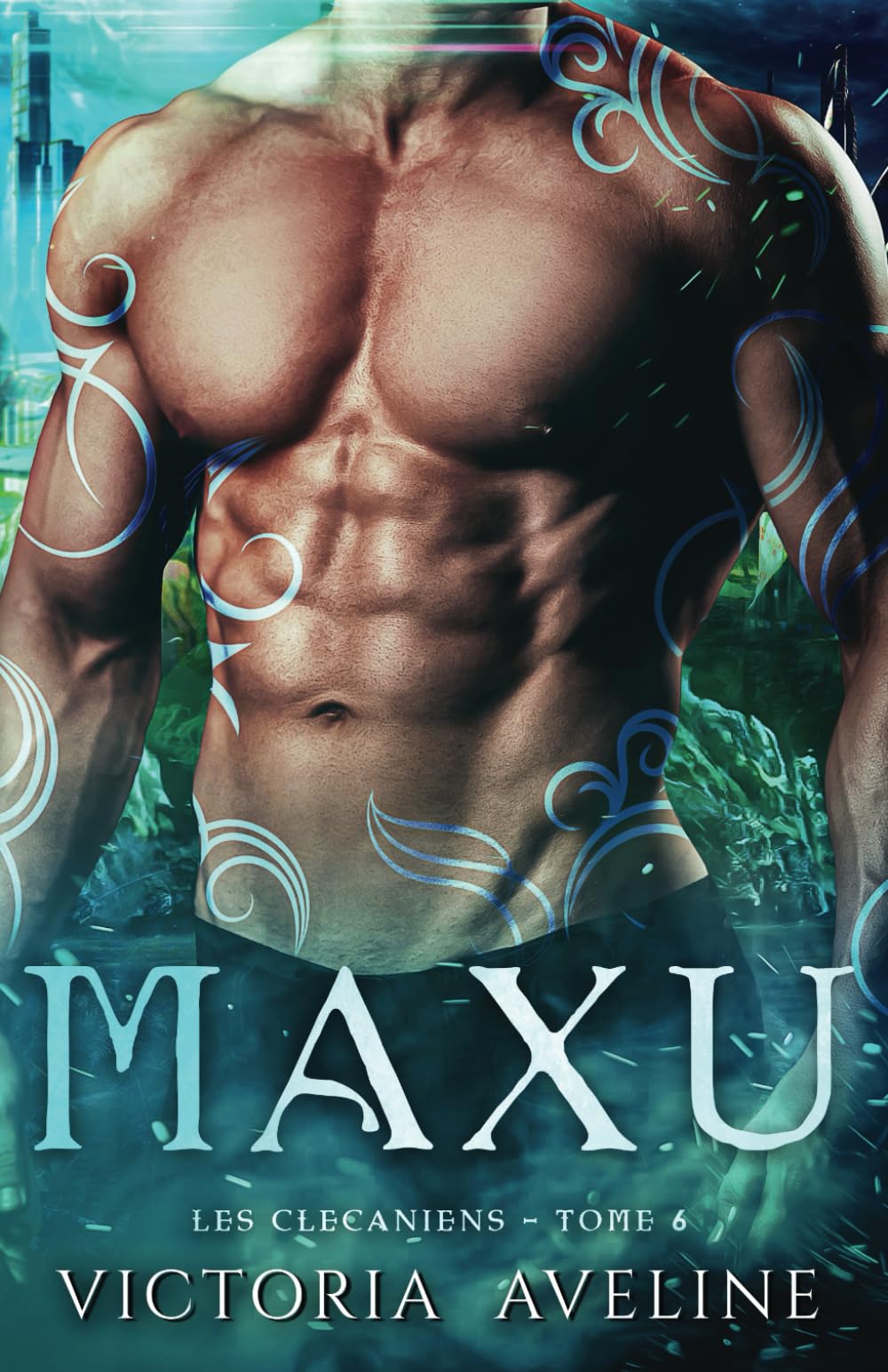 Maxu: Les Clecaniens: Tome 6 book