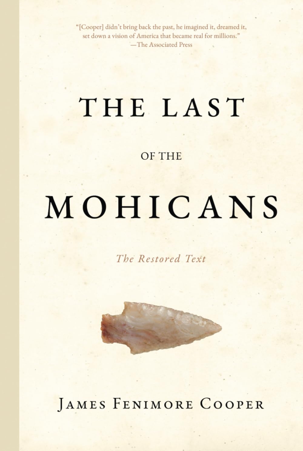 The Last of the Mohicans: The Restored Text Classics