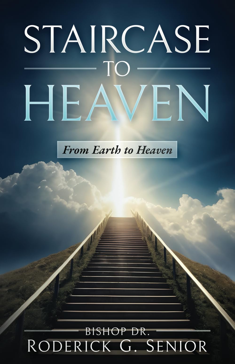 Staircase to Heaven: From Earth to Heaven Religion & Esotericism