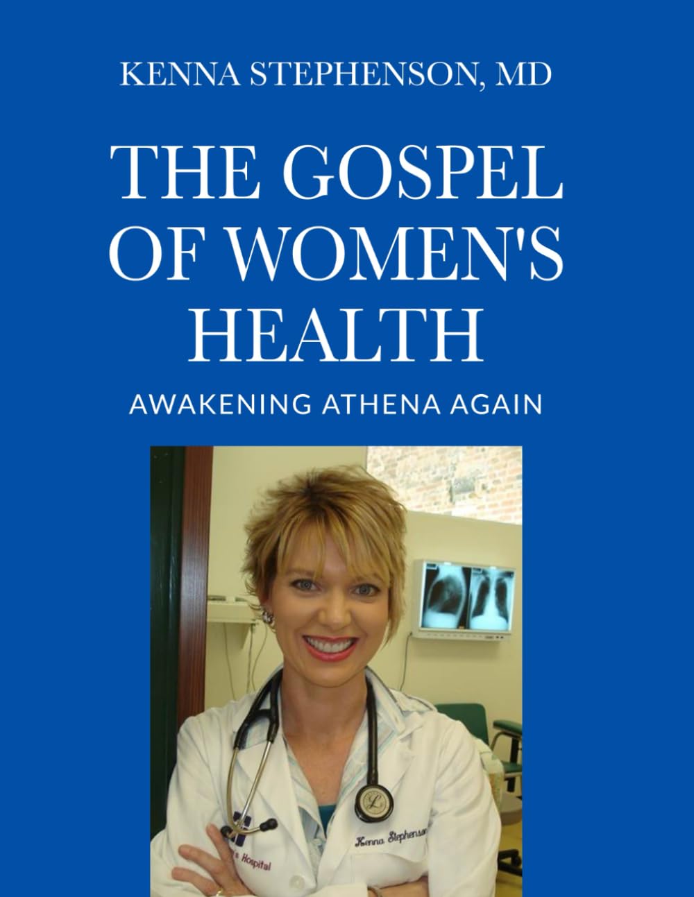 The Gospel of Women's Health: Awakening Athena Again Health, Nutrition & Fitness