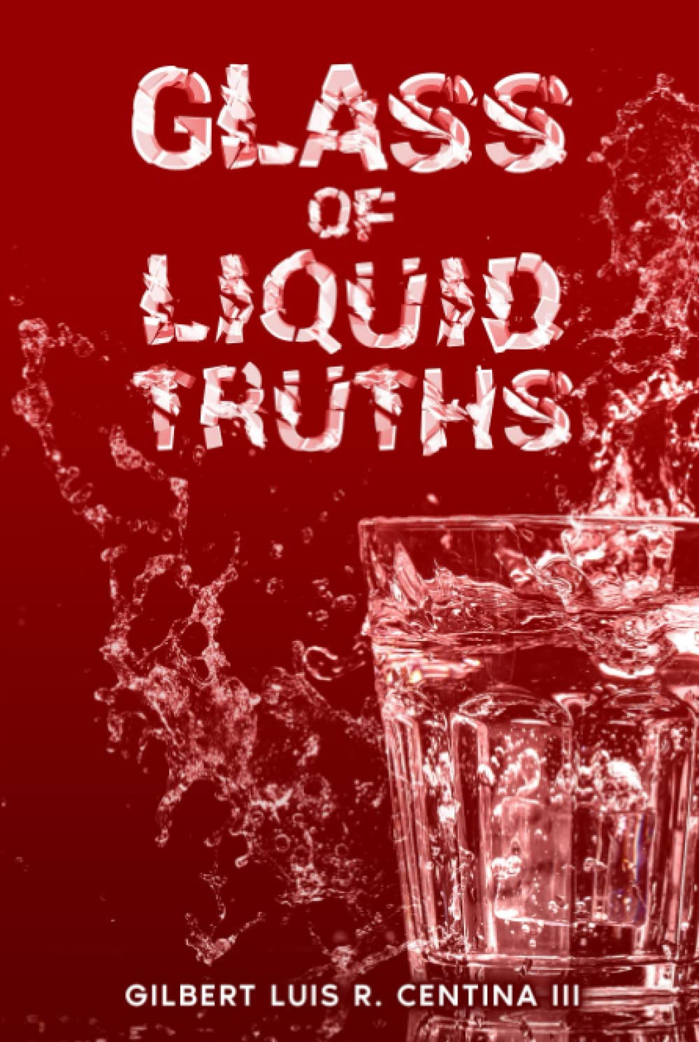 Glass of Liquid Truths International
