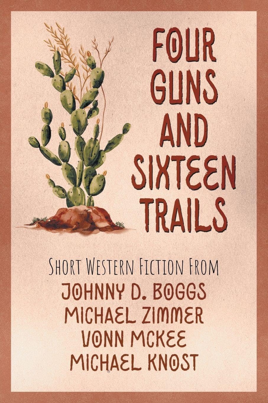 Four Guns and Sixteen Trails Action & Adventure