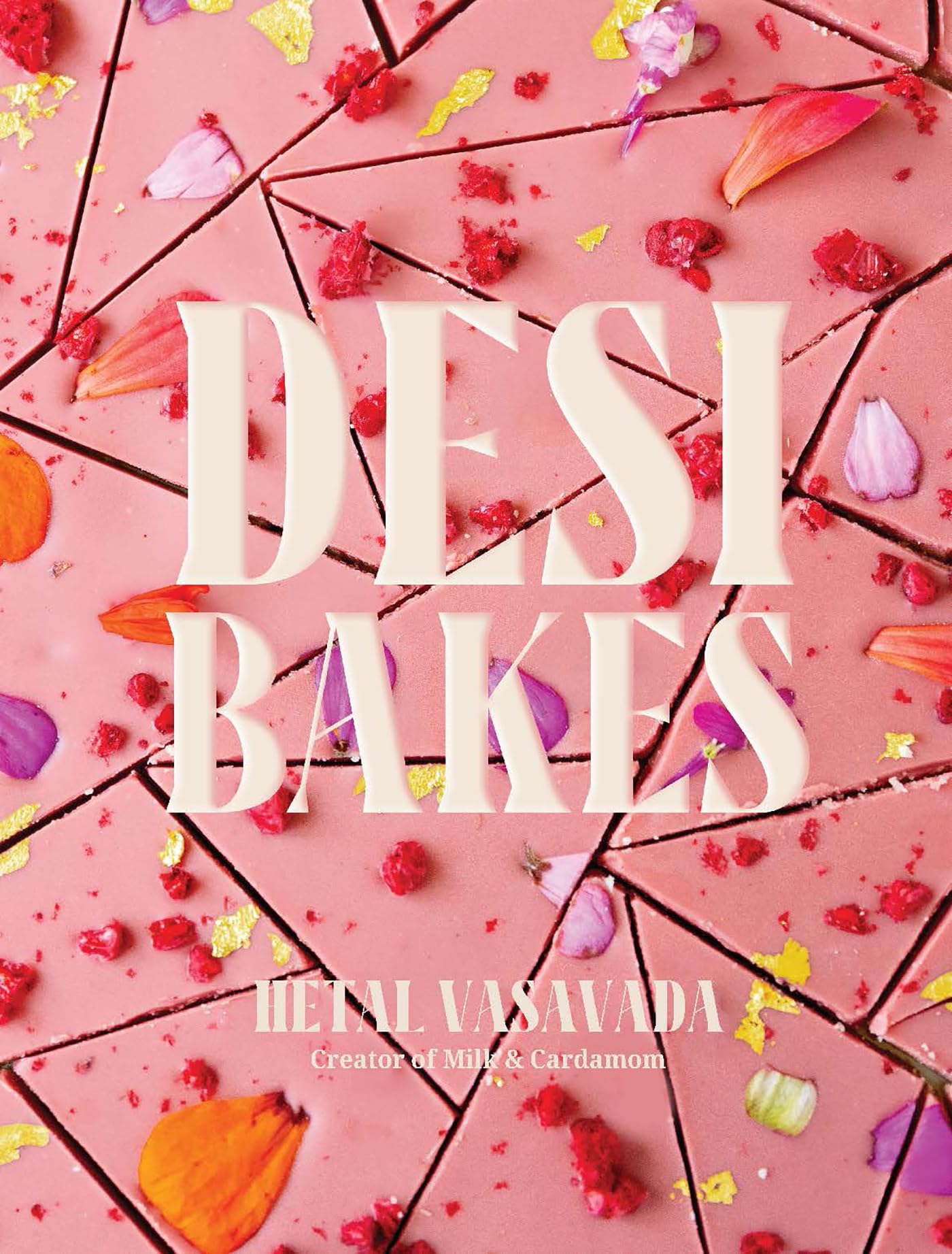 Desi Bakes: 85 Recipes Bringing the Best of Indian Flavors to Western-Style Desserts Leisure, Home & Garden