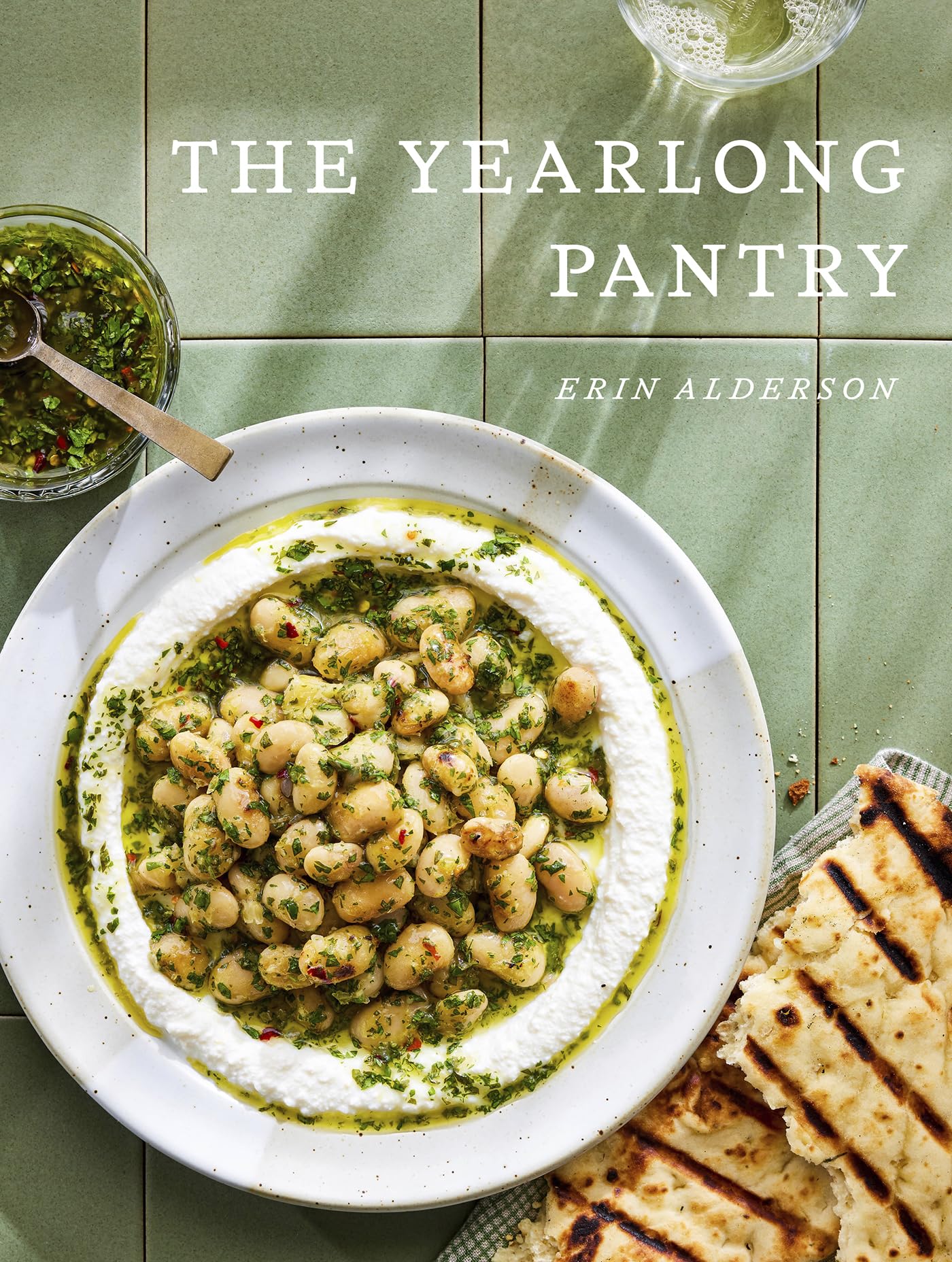 The Yearlong Pantry: Bright, Bold Vegetarian Recipes to Transform Everyday Staples Leisure, Home & Garden