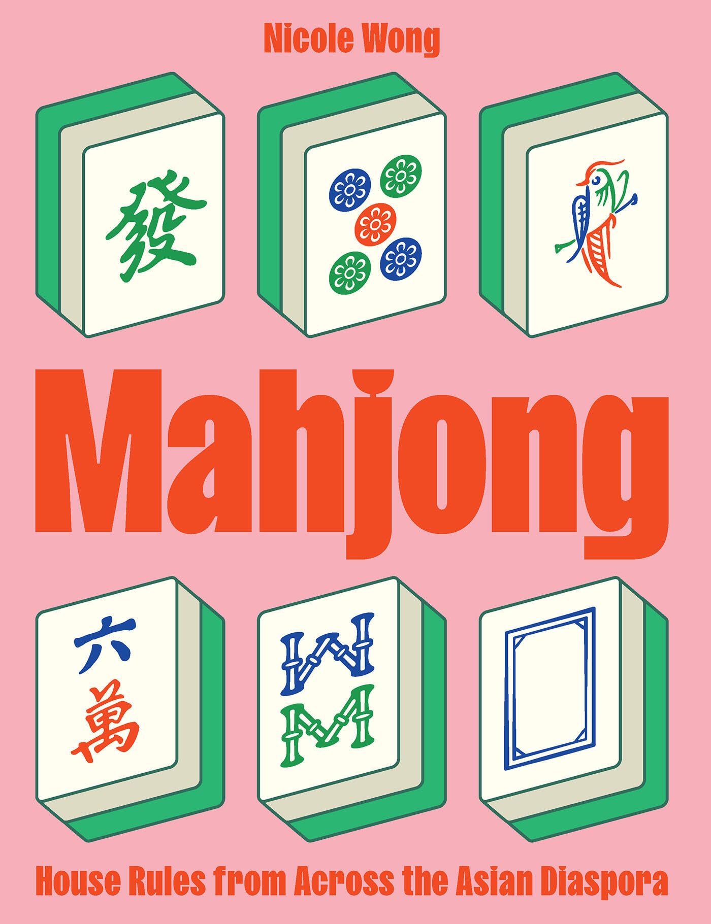Mahjong: House Rules from Across the Asian Diaspora book