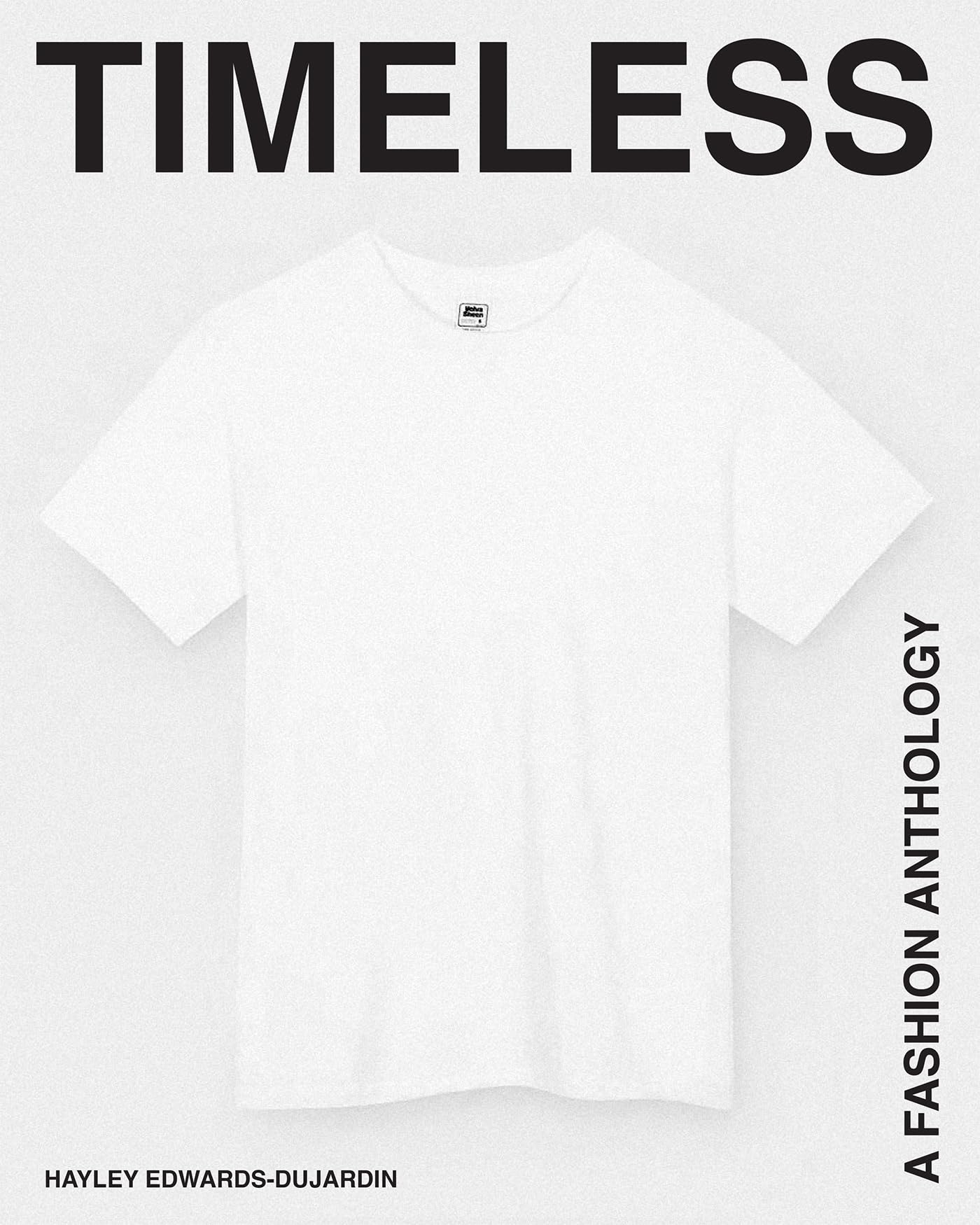 Timeless: A Fashion Anthology Art & Literature