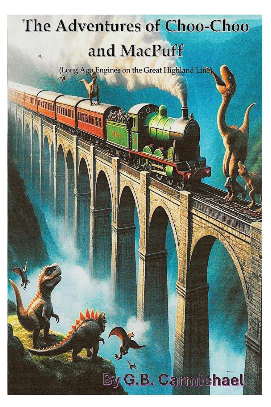 The Adventures of Choo-Choo and MacPuff Fairy Tales & Legends