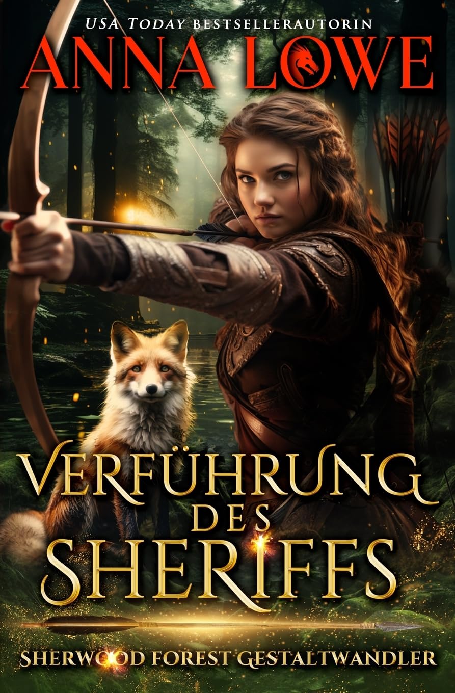 Verführung des Sheriffs (Sherwood Forest Gestaltwandler, Band 1) Action & Adventure