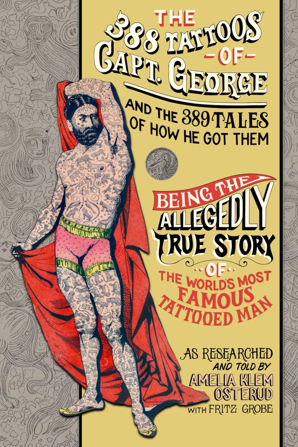 The 388 Tattoos of Captain George and the 389 Tales of How He Got Them Art & Literature Books