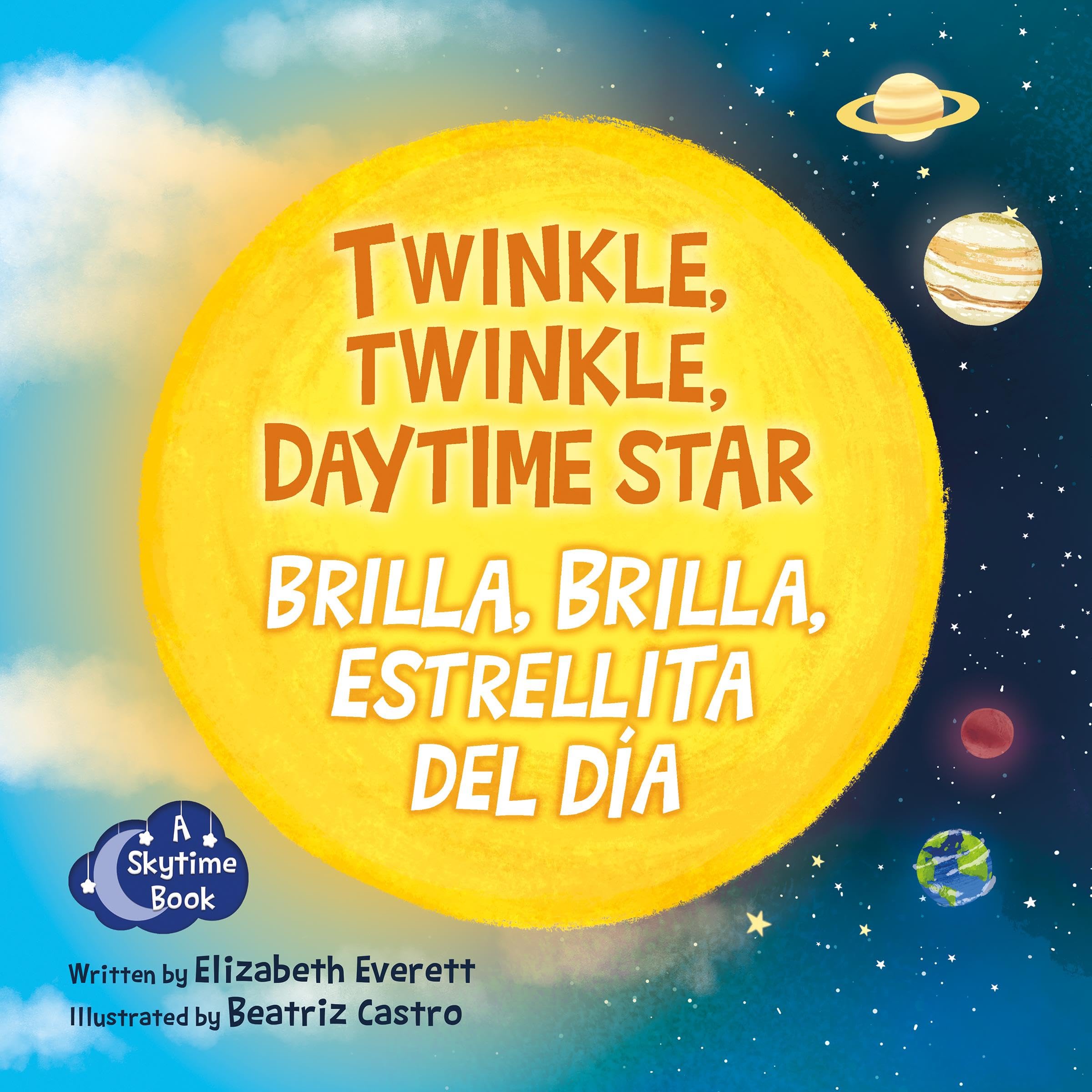 Twinkle, Twinkle Daytime Star/ Brilla, Brilla, Estrellita Del Día (Skytime) Non-fiction