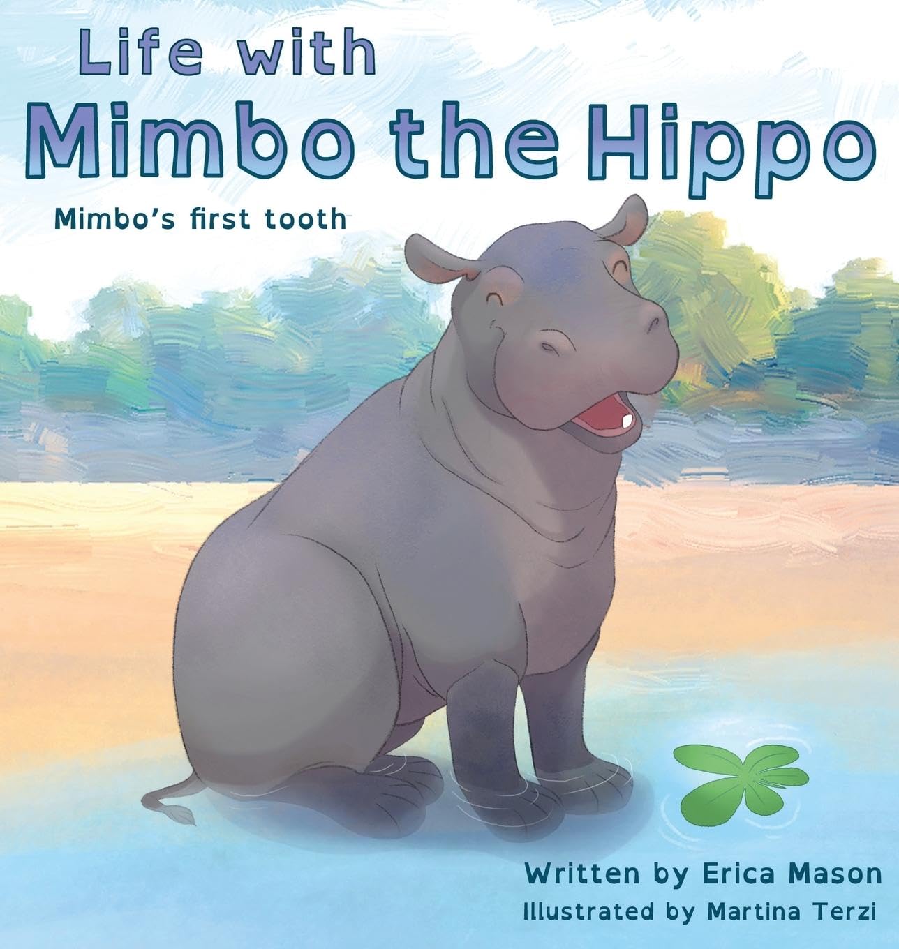 Life with Mimbo the Hippo (Mimbo's first tooth) Learning & Reference