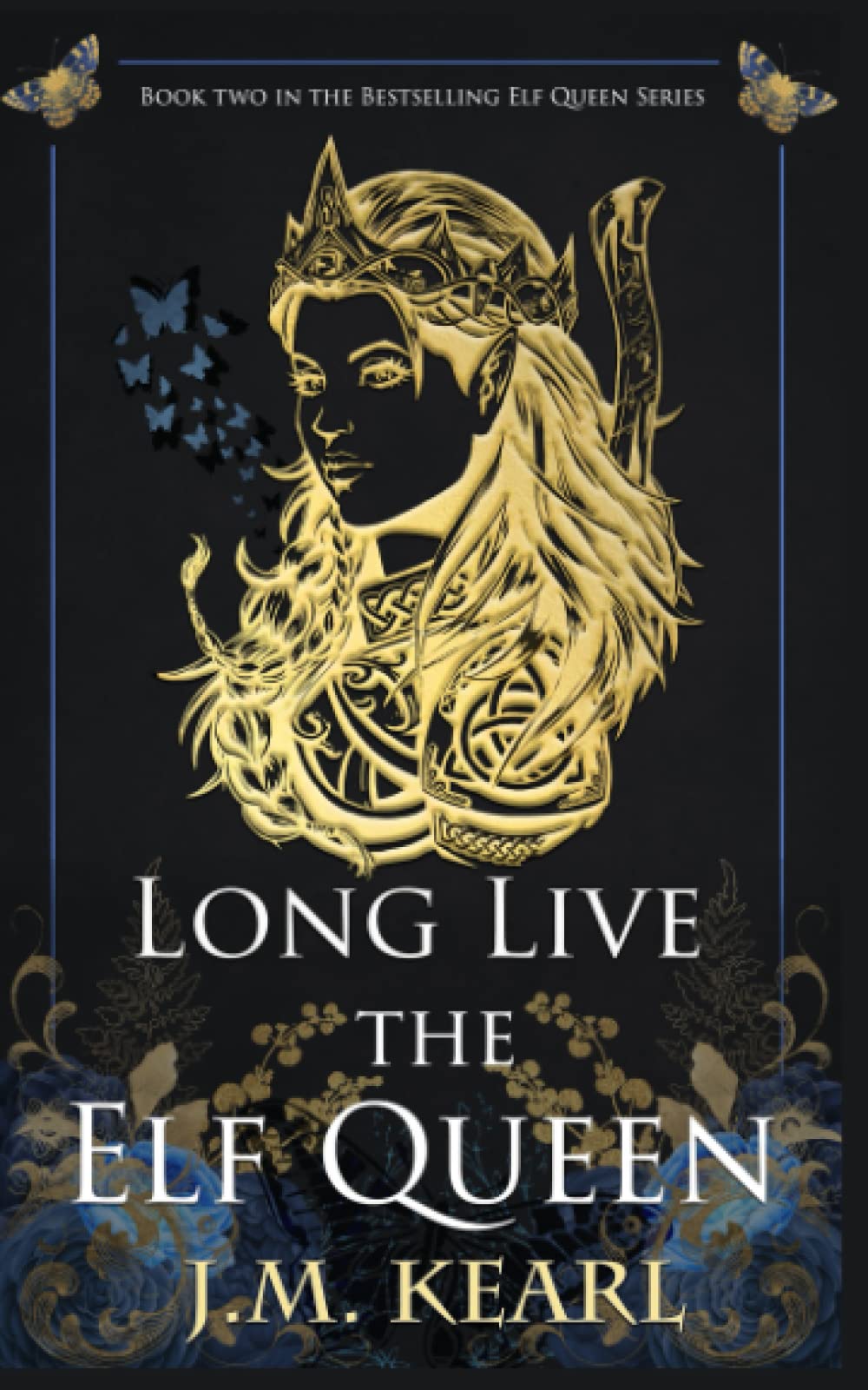 Long Live the Elf Queen: The Elf Queen Book 2 Fairy Tales & Legends