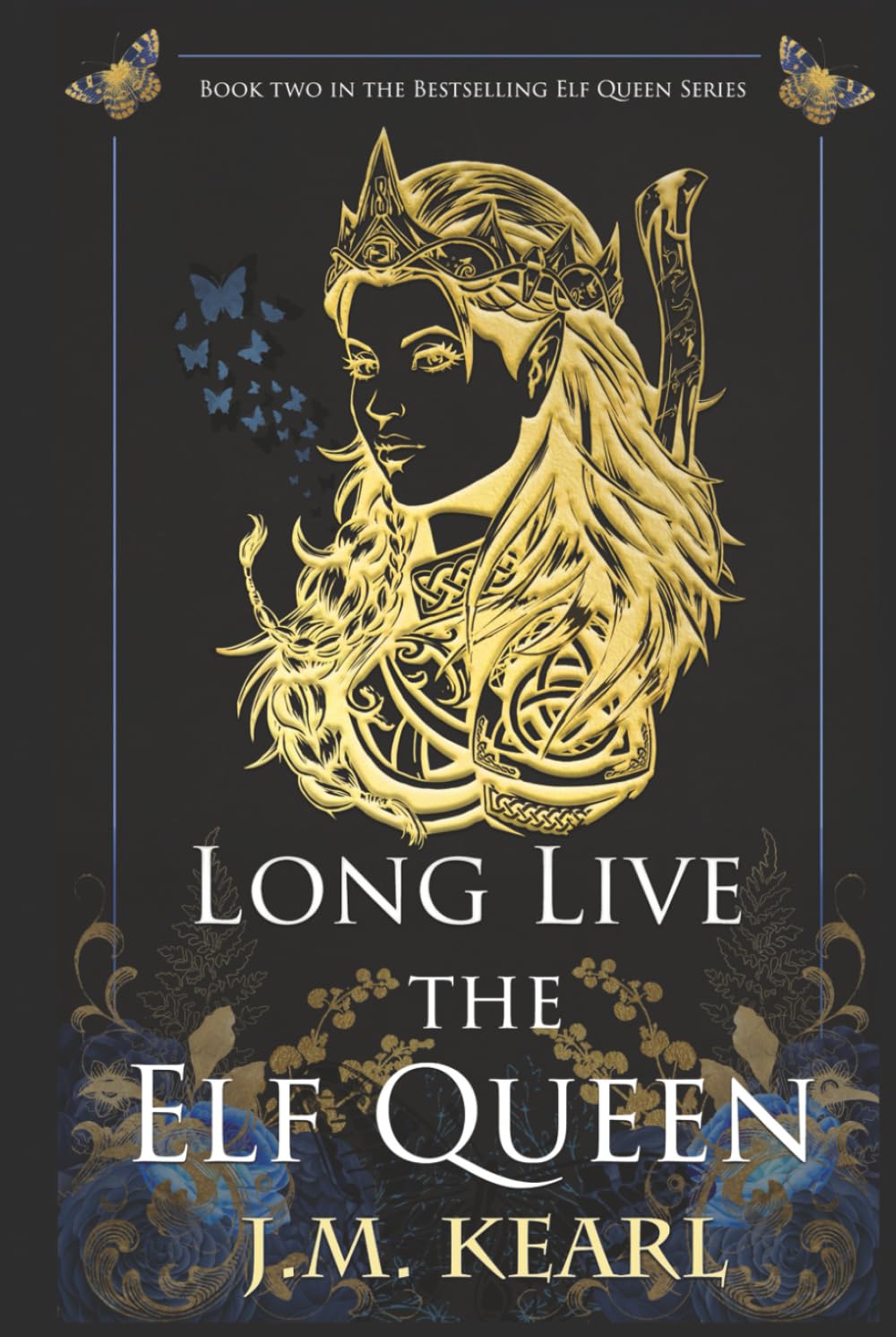Long Live the Elf Queen: The Elf Queen Book 2 Fairy Tales & Legends