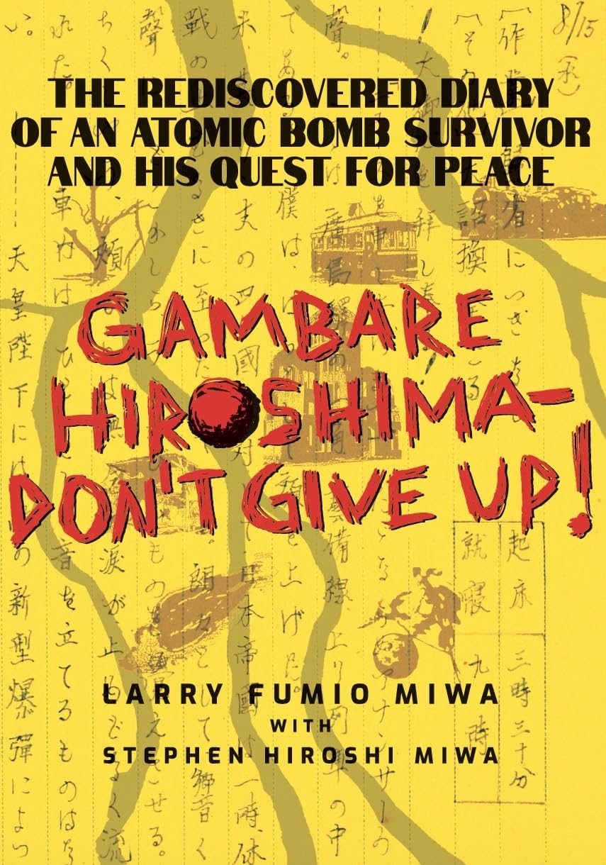 Gambare Hiroshima—Don't Give Up! Politics & History