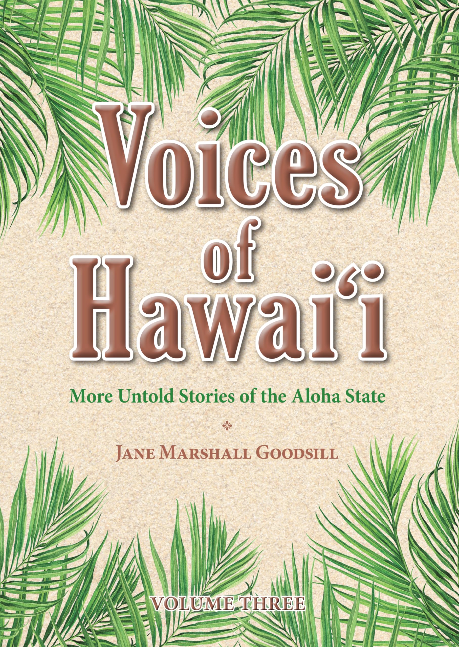 Voices of Hawai‘i Volume Three Memories