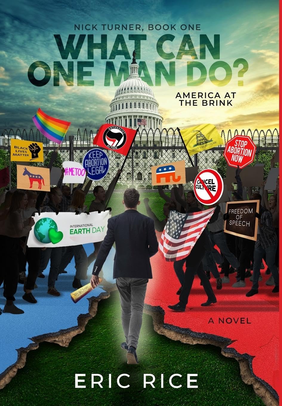 What Can One Man Do? (America at the Brink (Nick Turner, Book One)) Contemporary literature