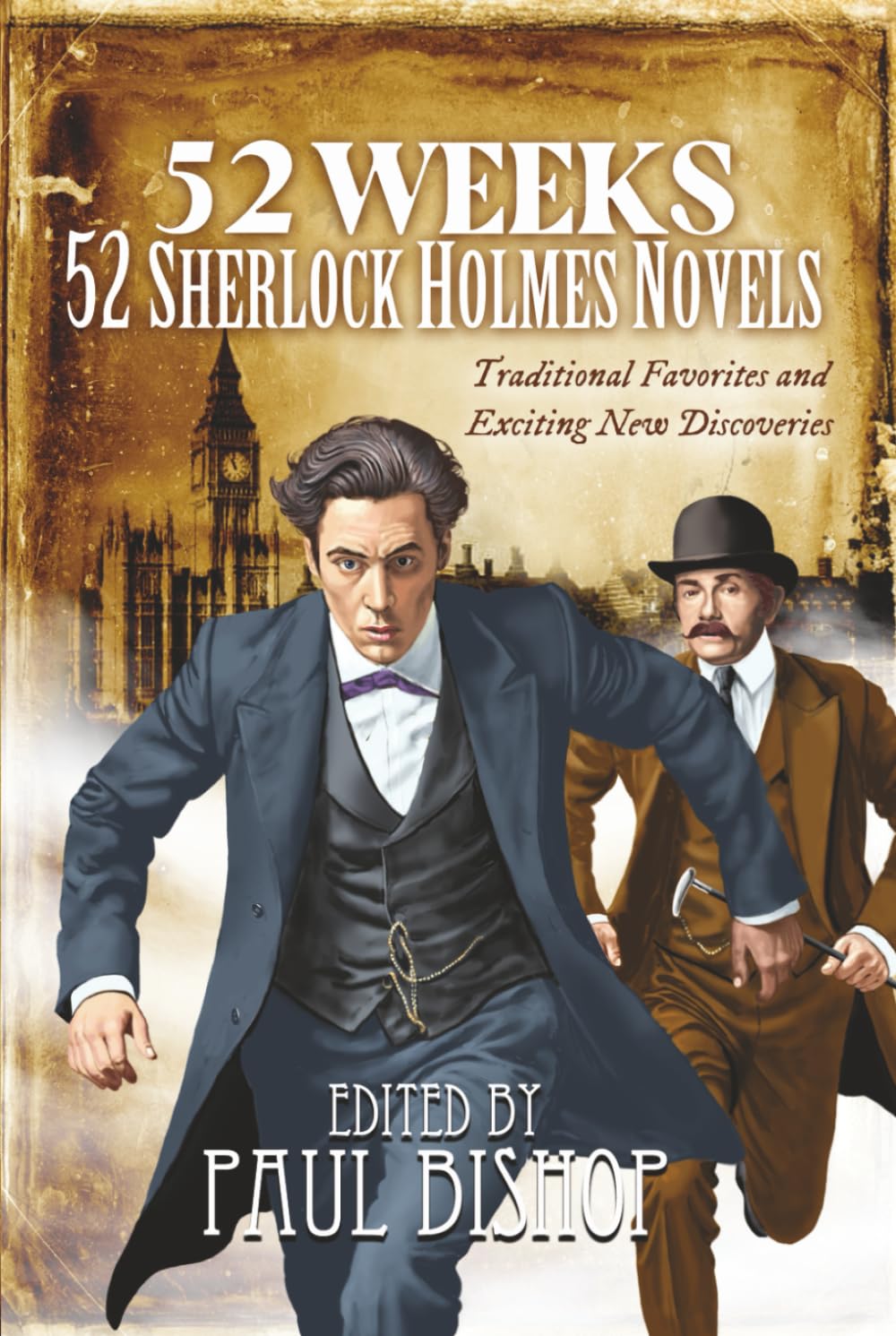 52 Weeks | 52 Sherlock Holmes Novels: Traditional Favorites and Exciting New Discoveries Action & Adventure