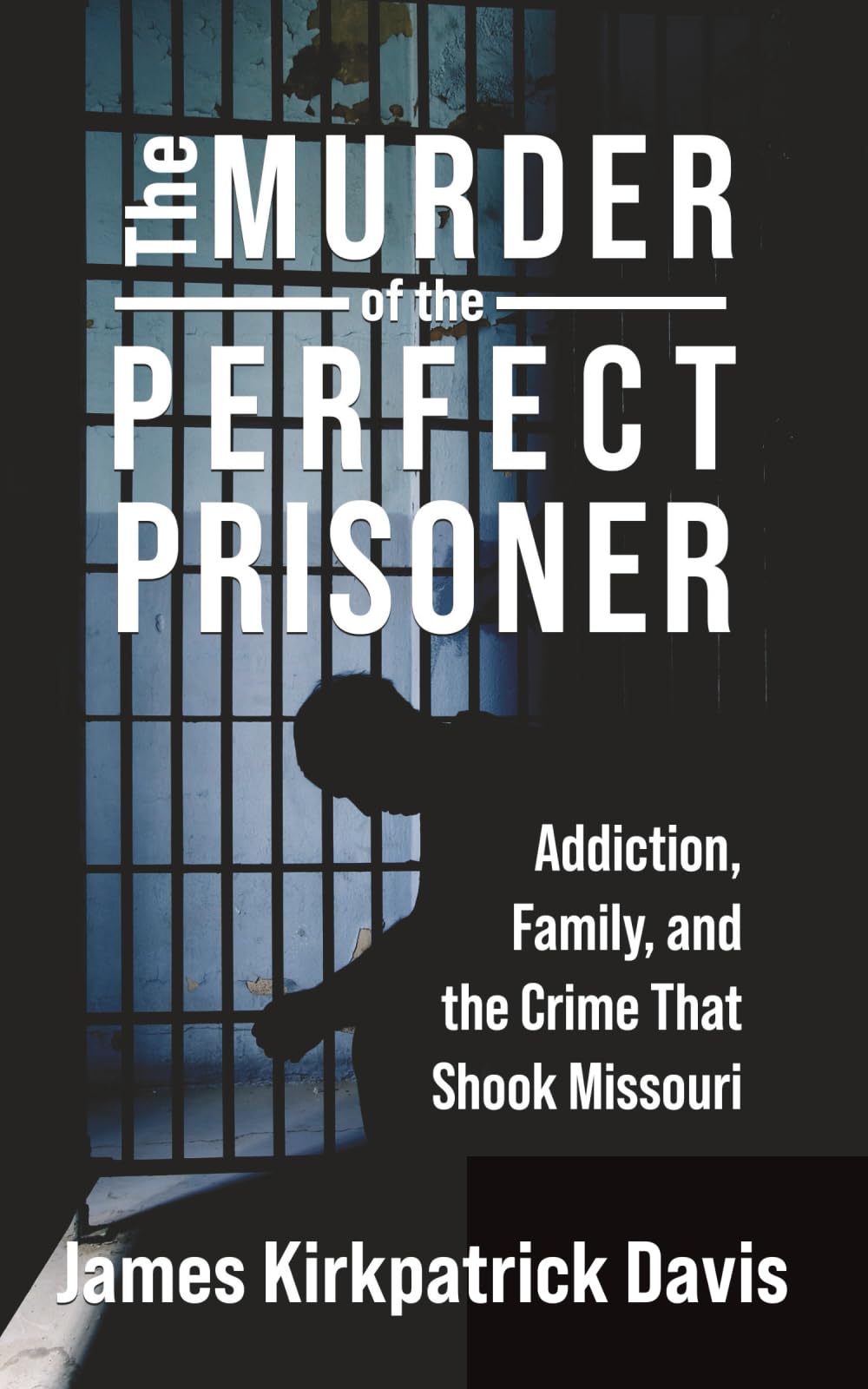 The Murder of a Perfect Prisoner Law