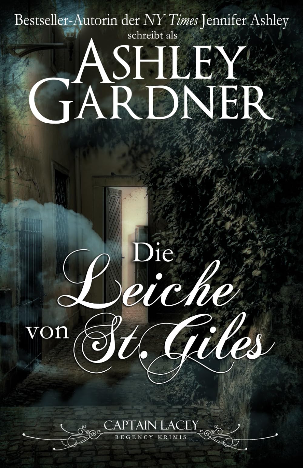 Die Leiche von St. Giles (Captain Lacey Regency Krimis, Band 13) Historical Fiction