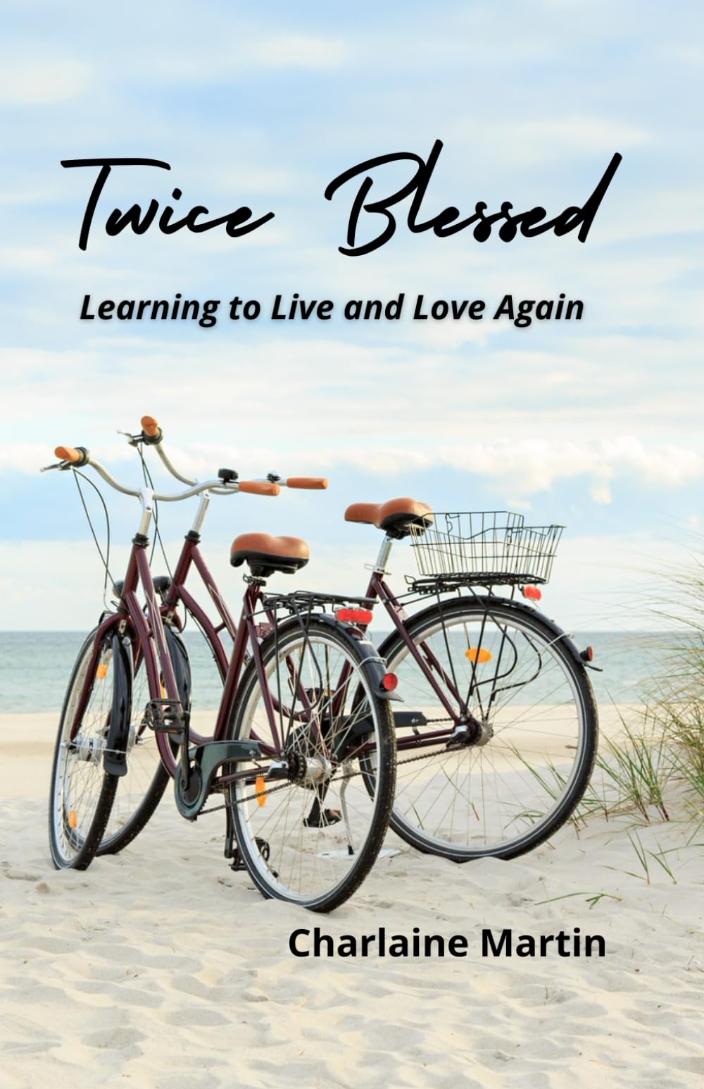 Twice Blessed Learning to Live and Love Again Death & Mourning