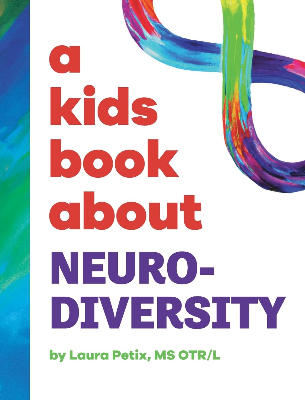 A Kids Book About Neurodiversity Non-fiction