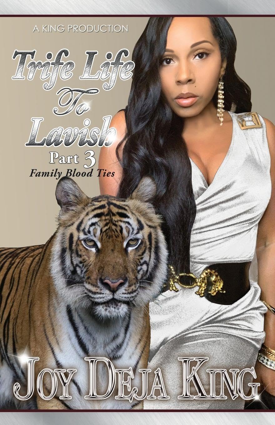 Trife Life To Lavish Part 3 Historical Fiction