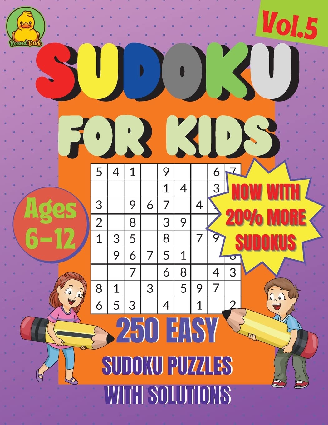 Sudoku for Kids Ages 6-12 Vol.5: Now with 20% More Puzzles! Leisure & Fun