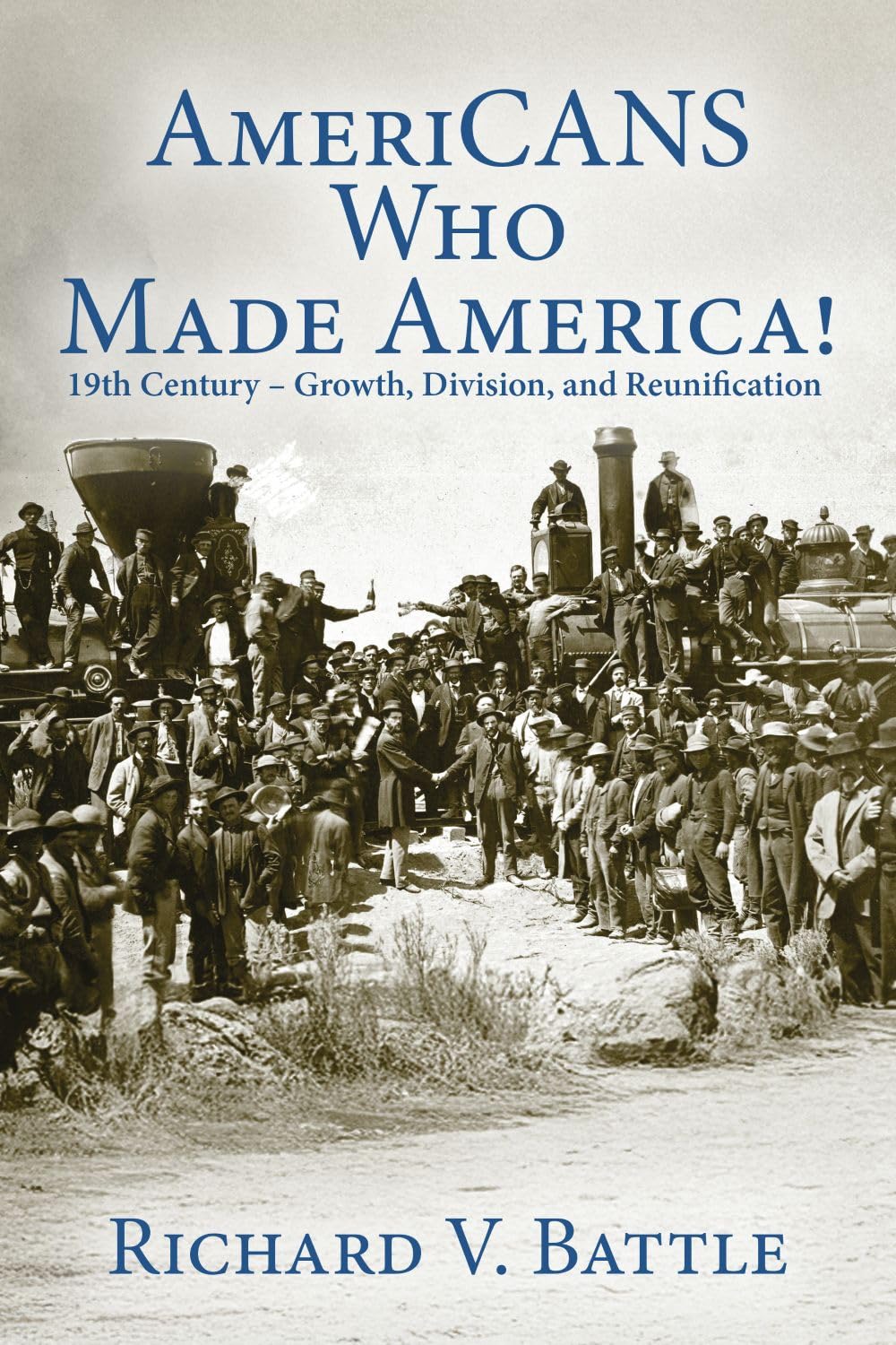 AmeriCANS Who Made America ‐ 19th Century: Growth, Division, and Reunification Education