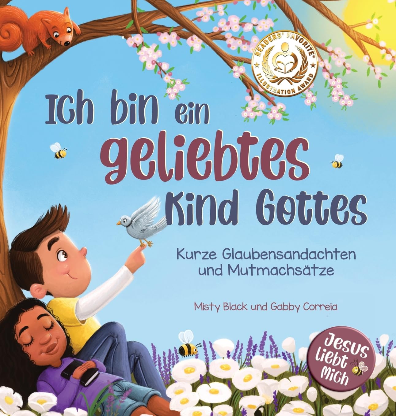 Ich bin ein geliebtes Kind Gottes: Kurze Glaubensandachten und Mutmachsätze (Jesus Liebt Mich) Non-fiction