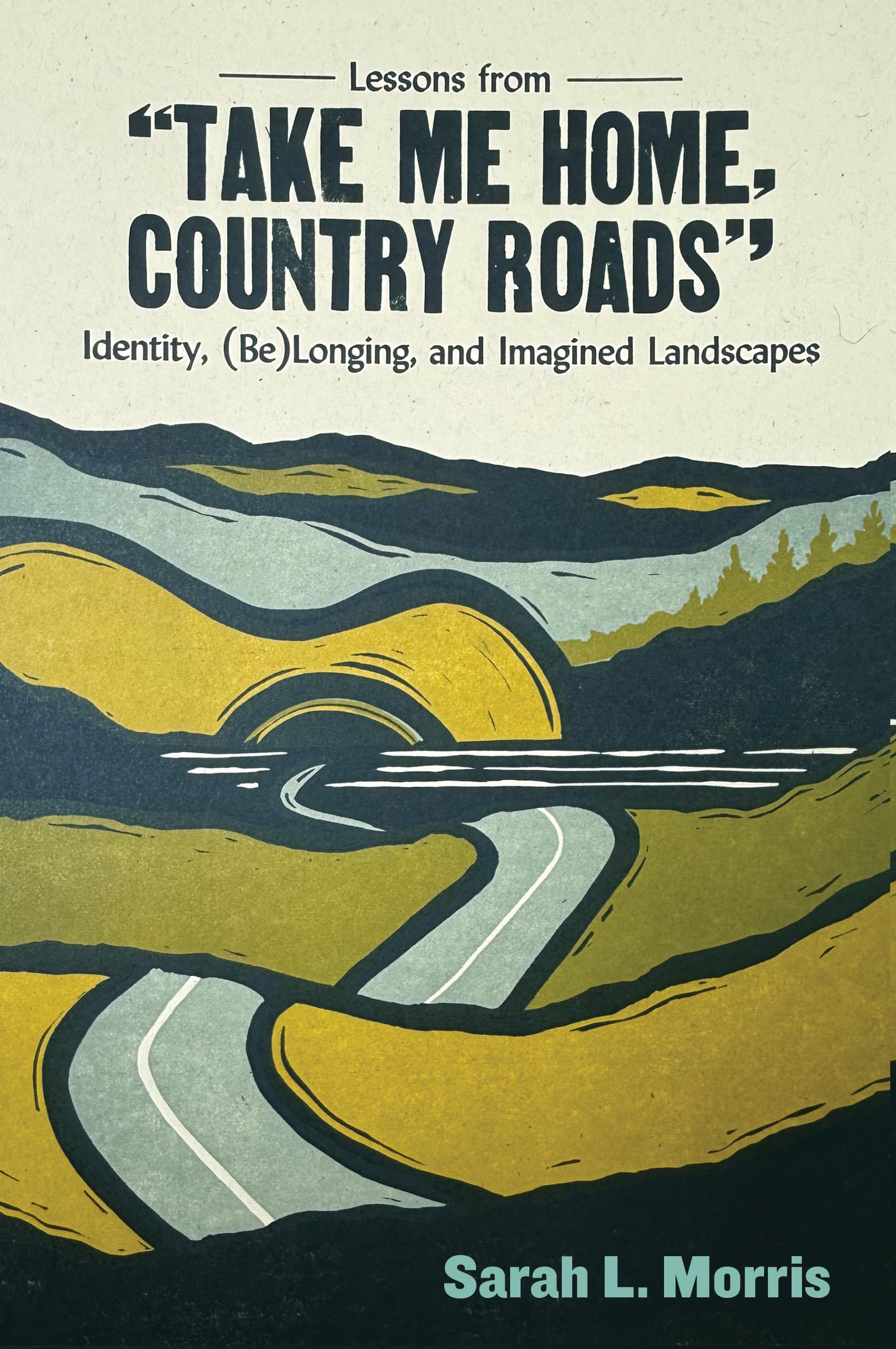 Lessons from Take Me Home, Country Roads Books