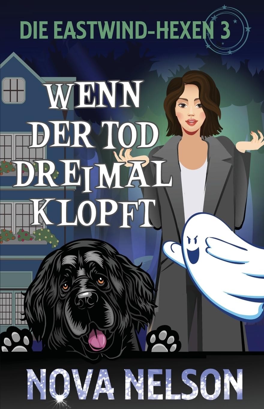 Wenn der Tod dreimal klopft (Die Eastwind-Hexen, Band 3) Contemporary literature
