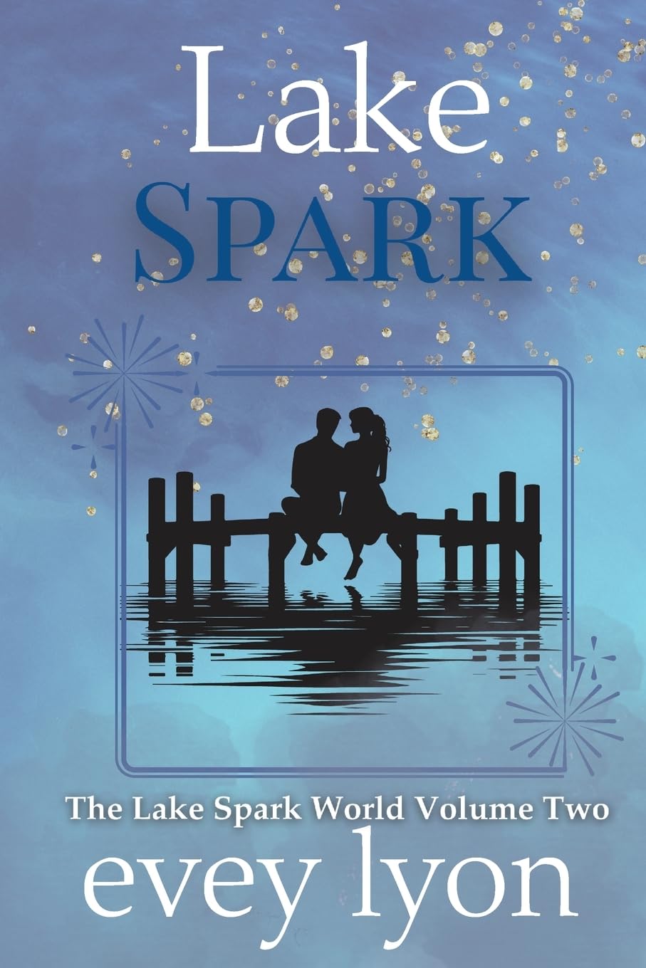 Product Image: Lake Spark The Complete Collection Volume Two