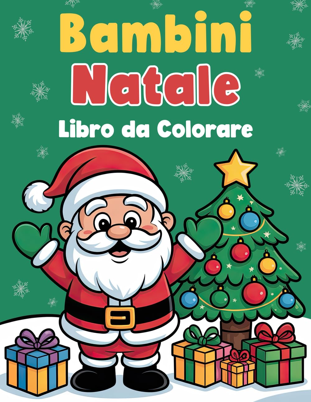 Bambini Natale Libro da Colorare: Da 2 a 4 anni, adorabili disegni per le vacanze di Natale con immagini carine grandi e semplici per ragazzi e ragazze Non-fiction